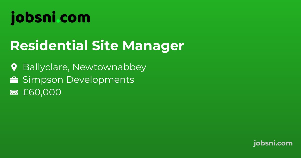 Residential Site Manager - Apply Now