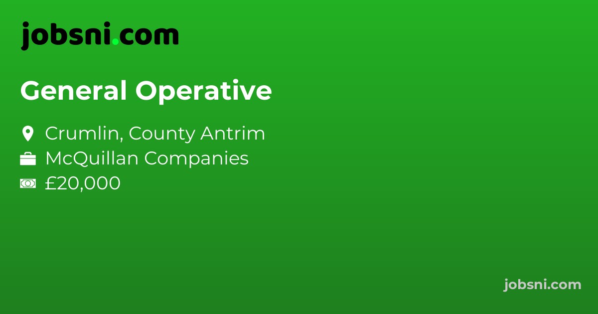 General Operative - Apply Now
