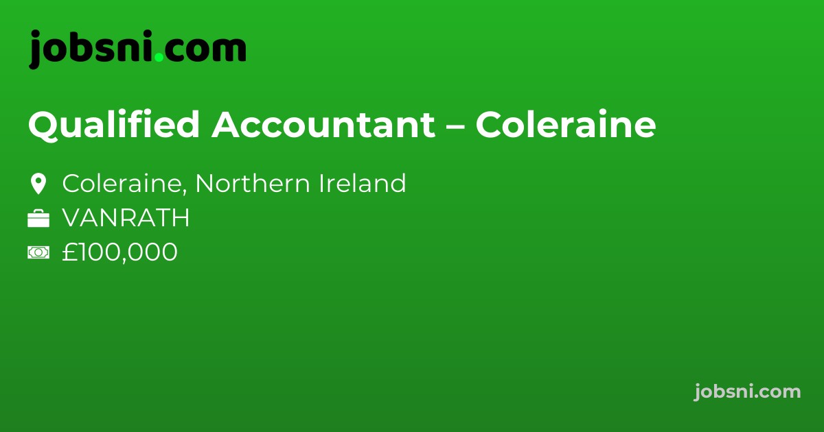 Qualified Accountant – Coleraine