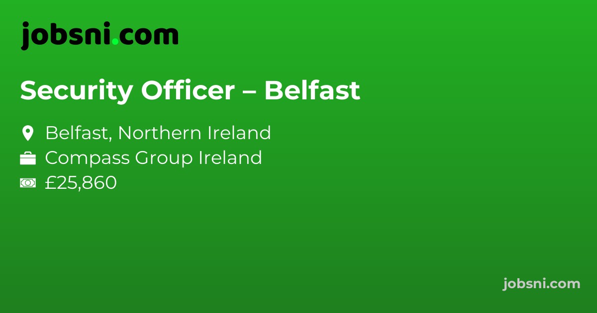 Security Officer – Belfast