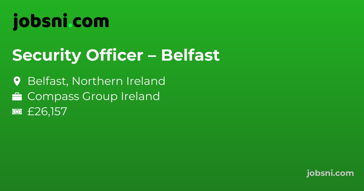 Security Officer – Belfast