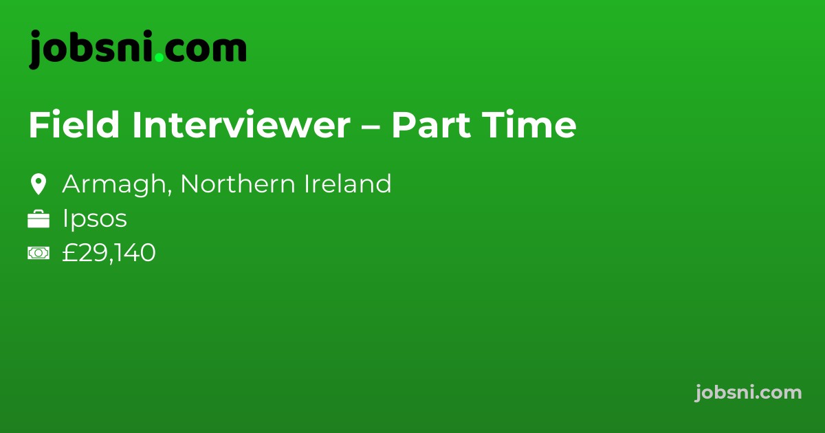 Field Interviewer – Part Time