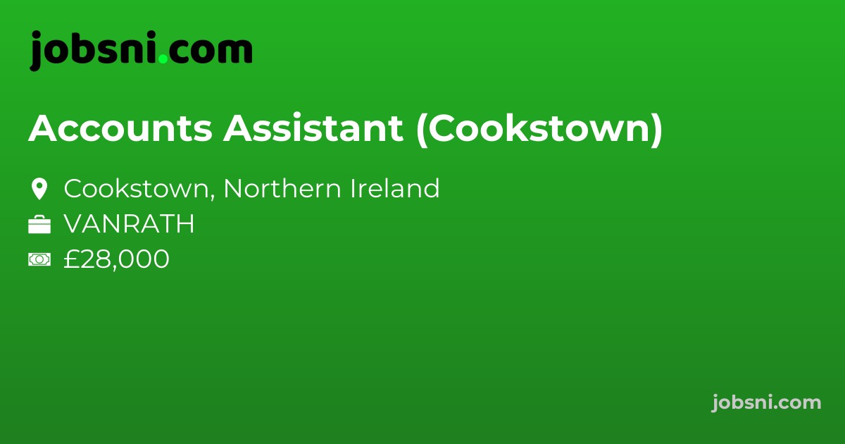 Accounts Assistant (Cookstown)