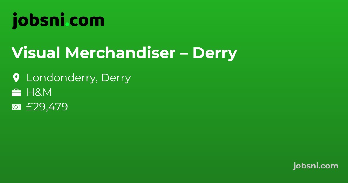 Visual Merchandiser – Derry