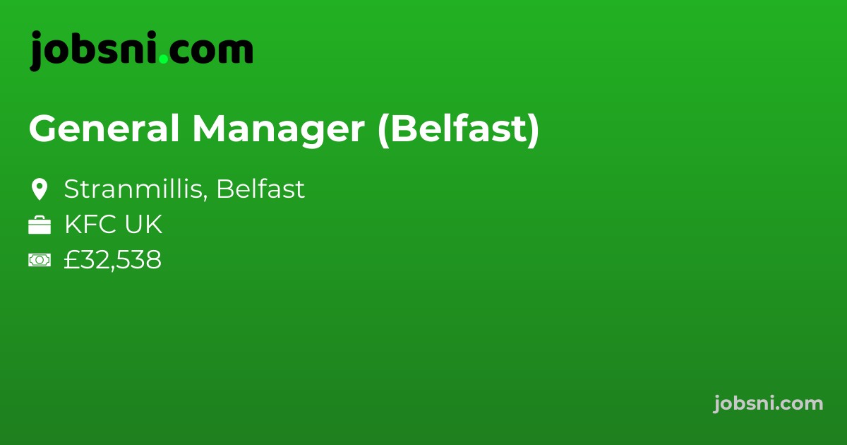 General Manager (Belfast)
