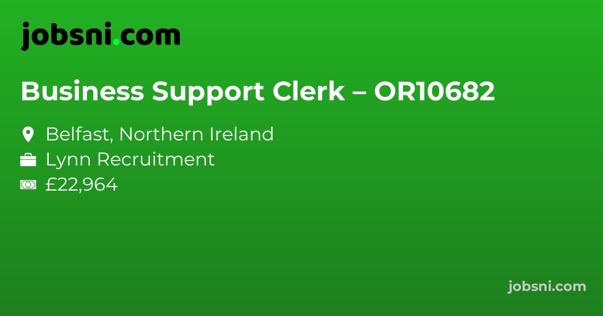 Business Support Clerk – OR10682