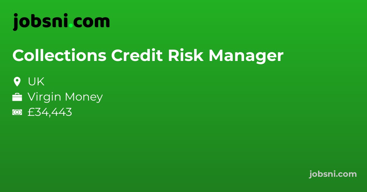 Collections Credit Risk Manager