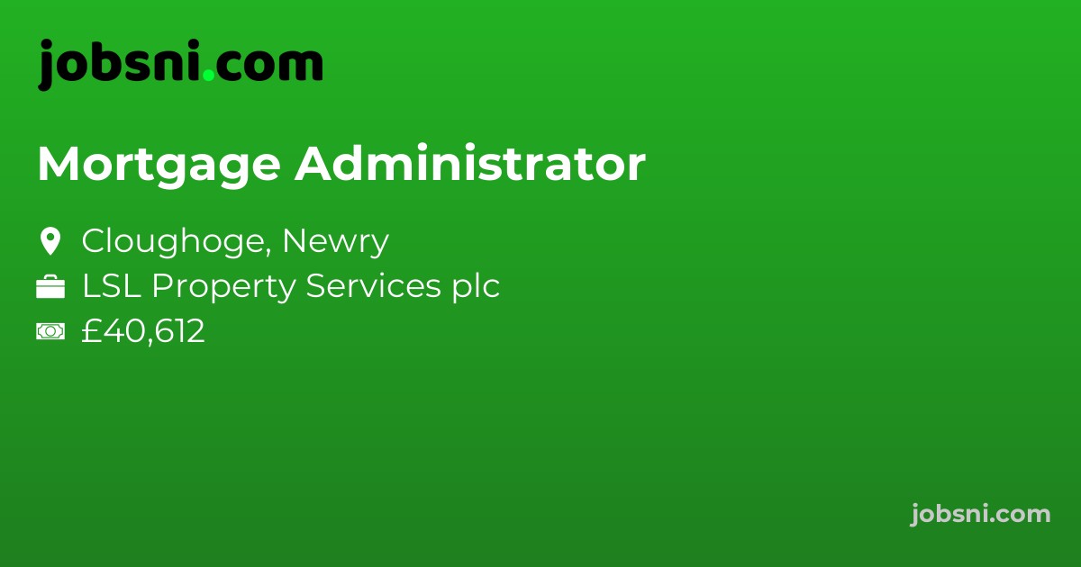 Mortgage Administrator