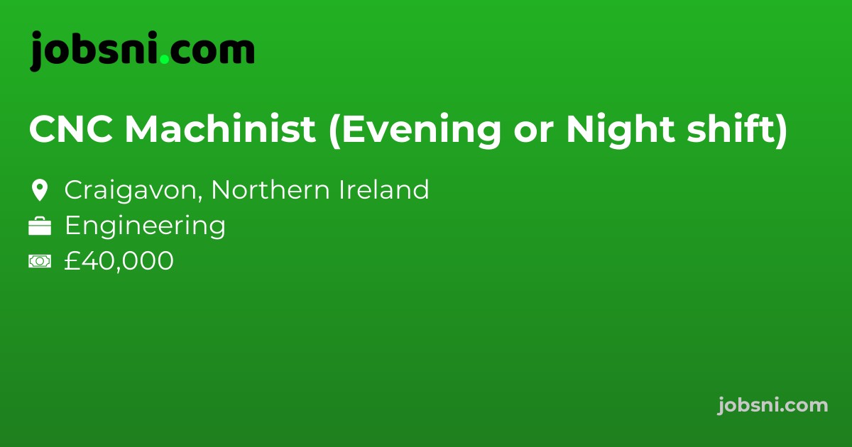 CNC Machinist (Evening or Night shift)