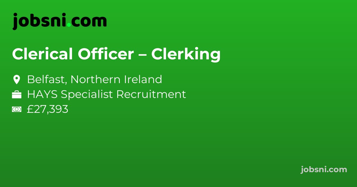 Clerical Officer – Clerking