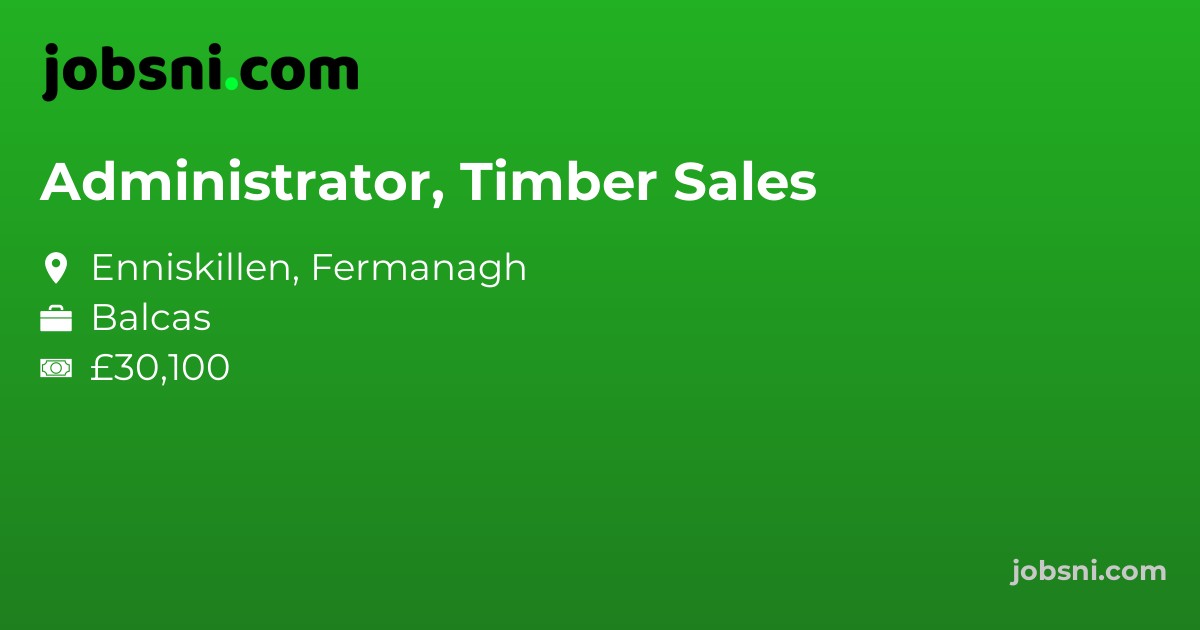 Administrator, Timber Sales