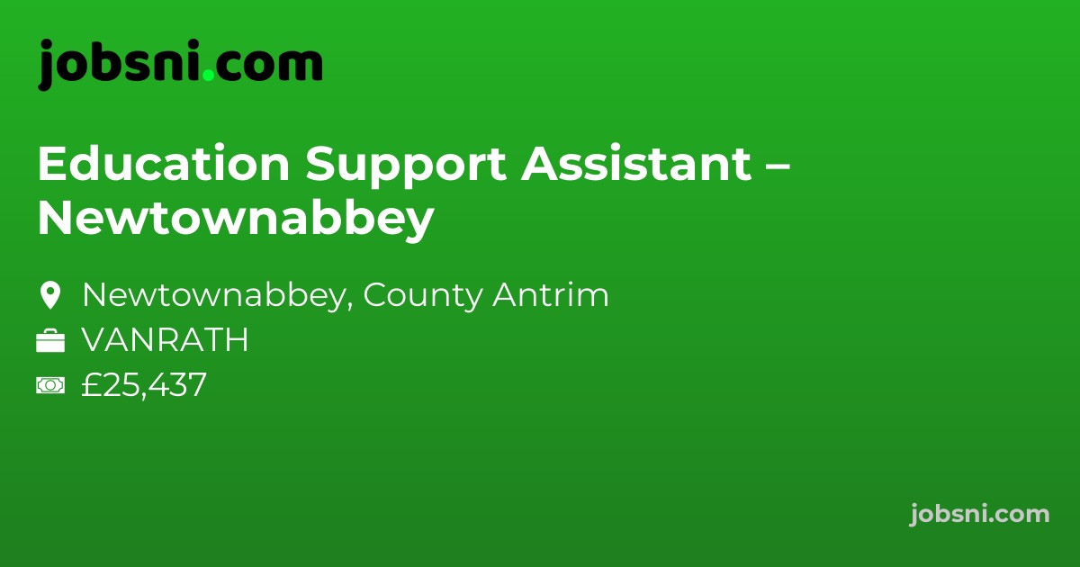 Education Support Assistant – Newtownabbey