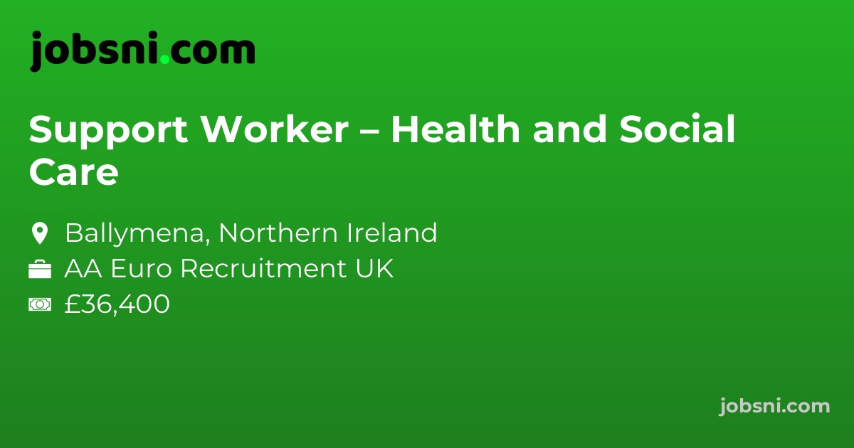 Support Worker – Health and Social Care