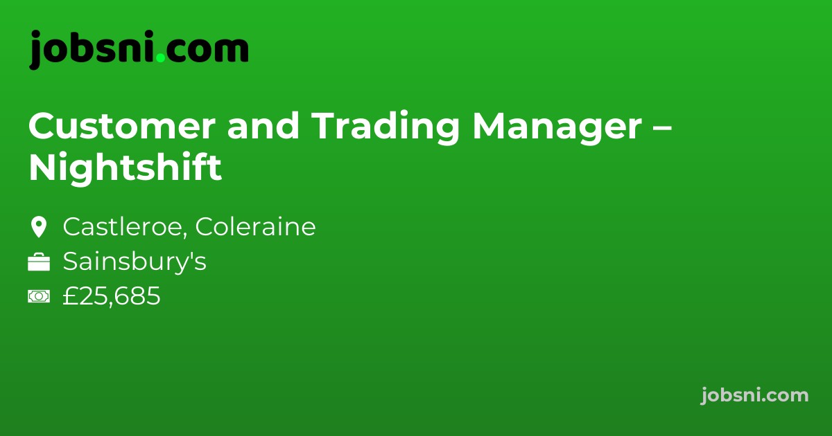Customer and Trading Manager – Nightshift