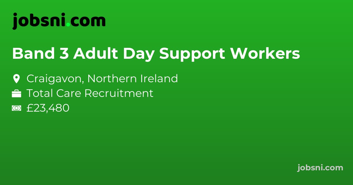 Band 3 Adult Day Support Workers