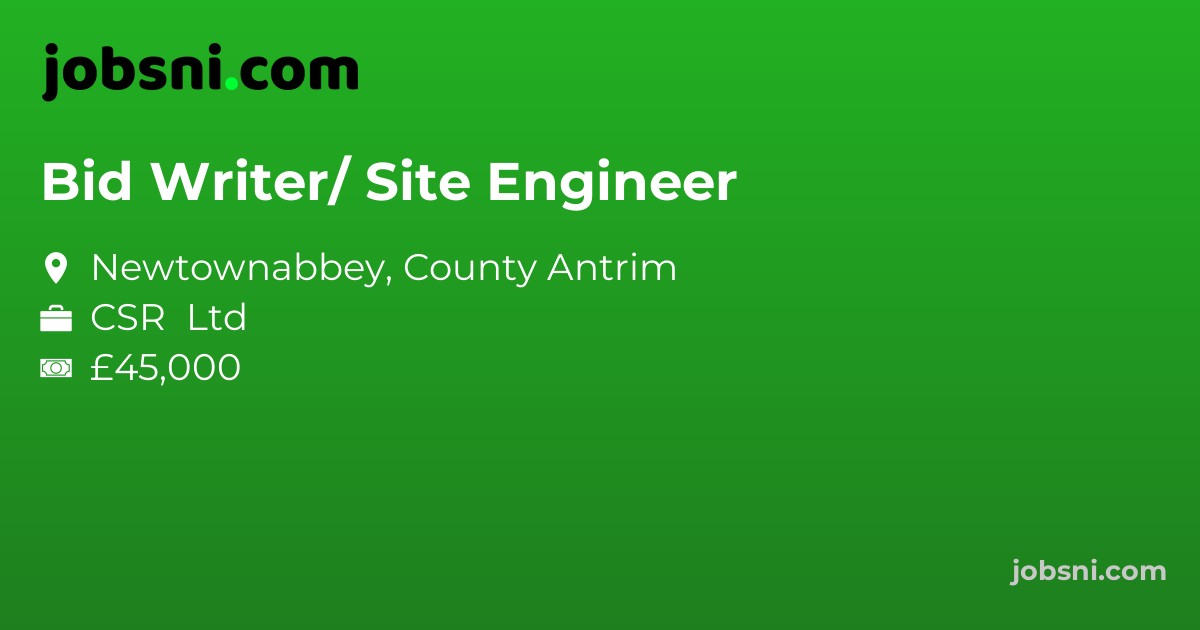 Bid Writer/ Site Engineer