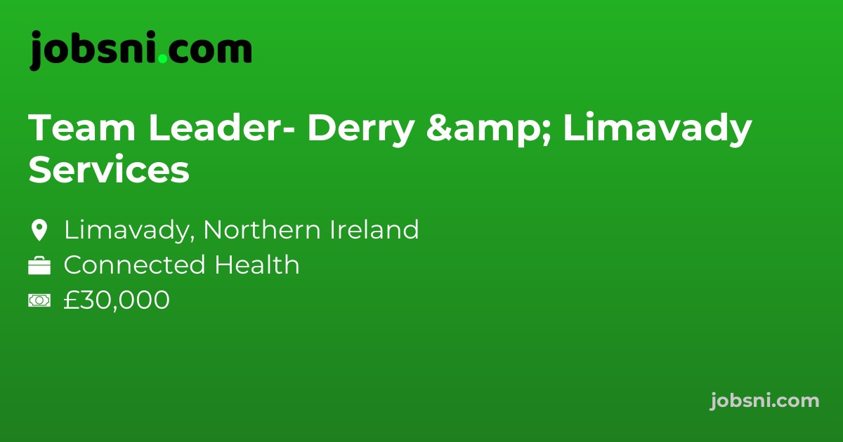 Team Leader- Derry & Limavady Services