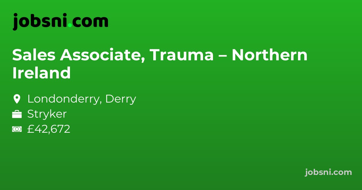 Sales Associate, Trauma – Northern Ireland