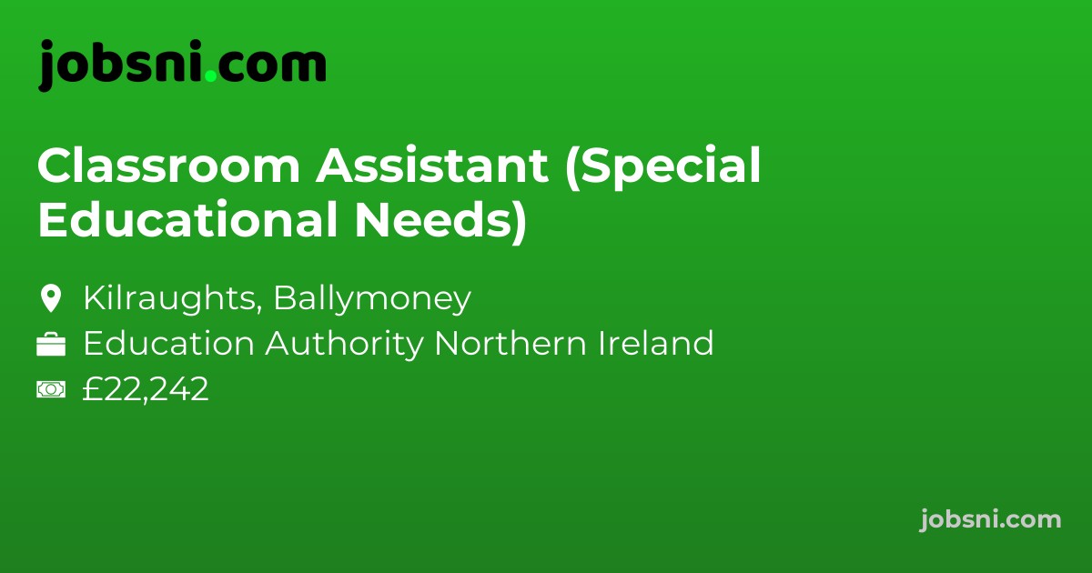 Classroom Assistant (Special Educational Needs)