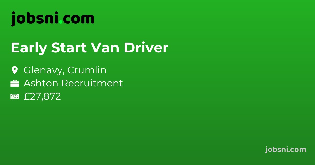 Early Start Van Driver