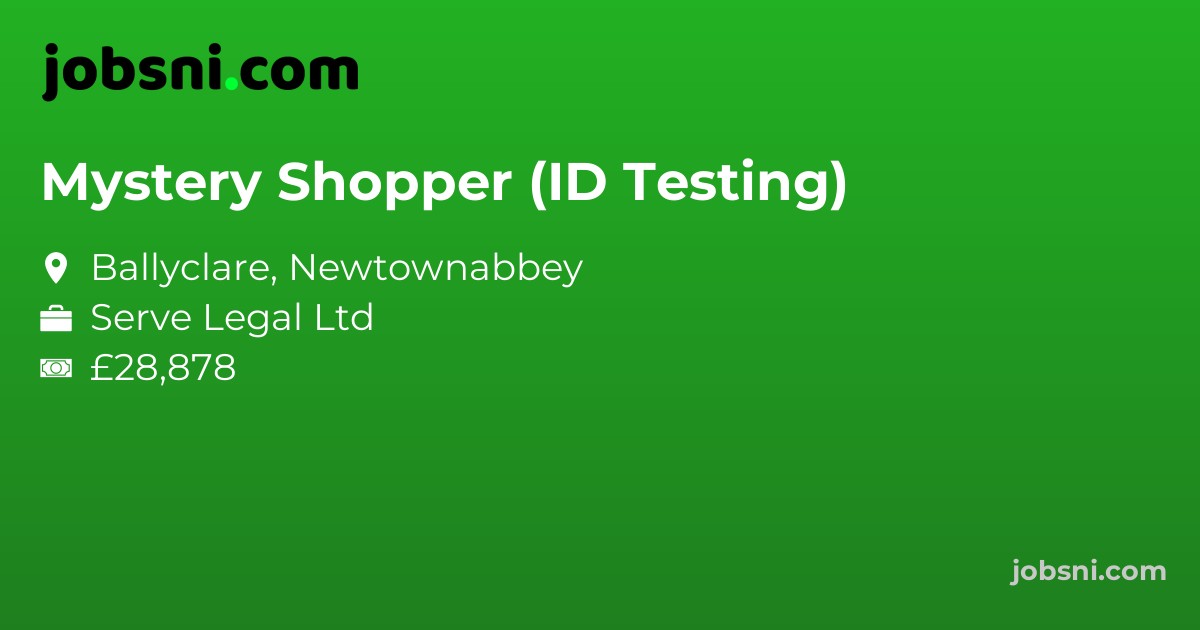 Mystery Shopper (ID Testing)