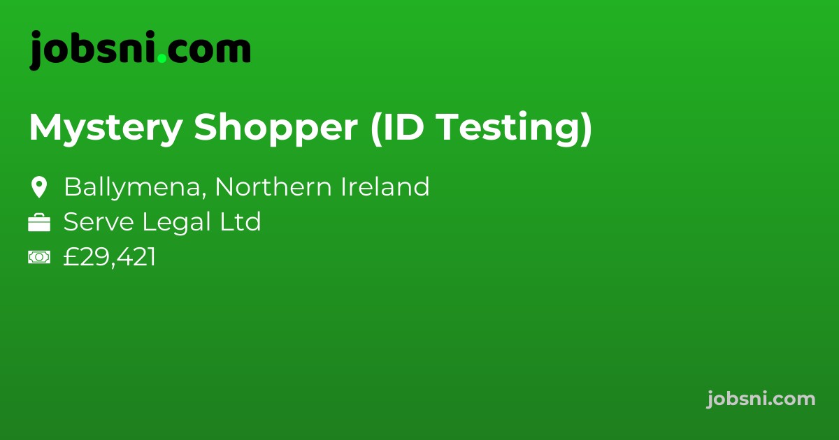 Mystery Shopper (ID Testing)