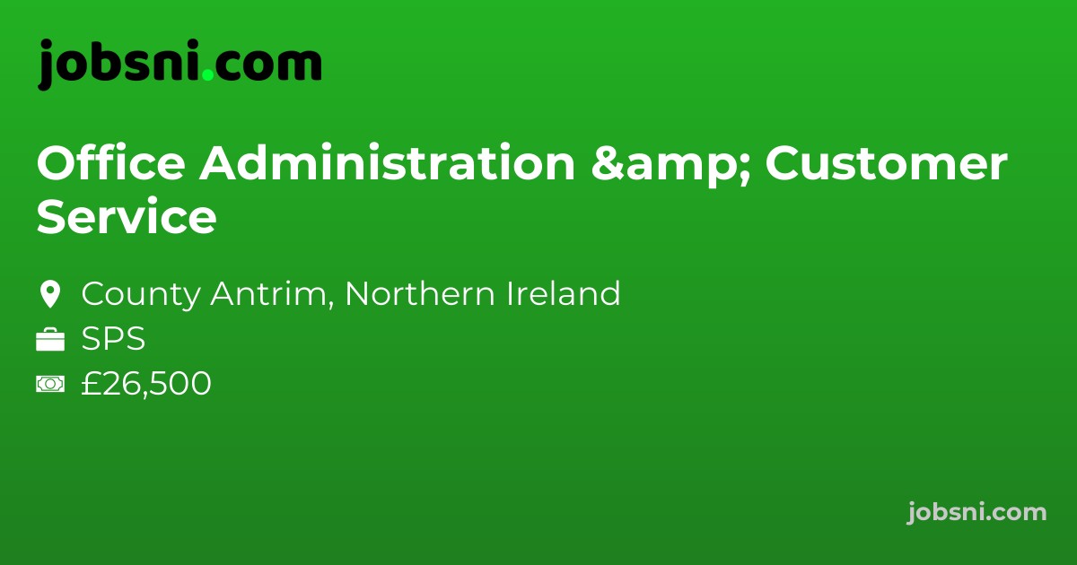 Office Administration & Customer Service