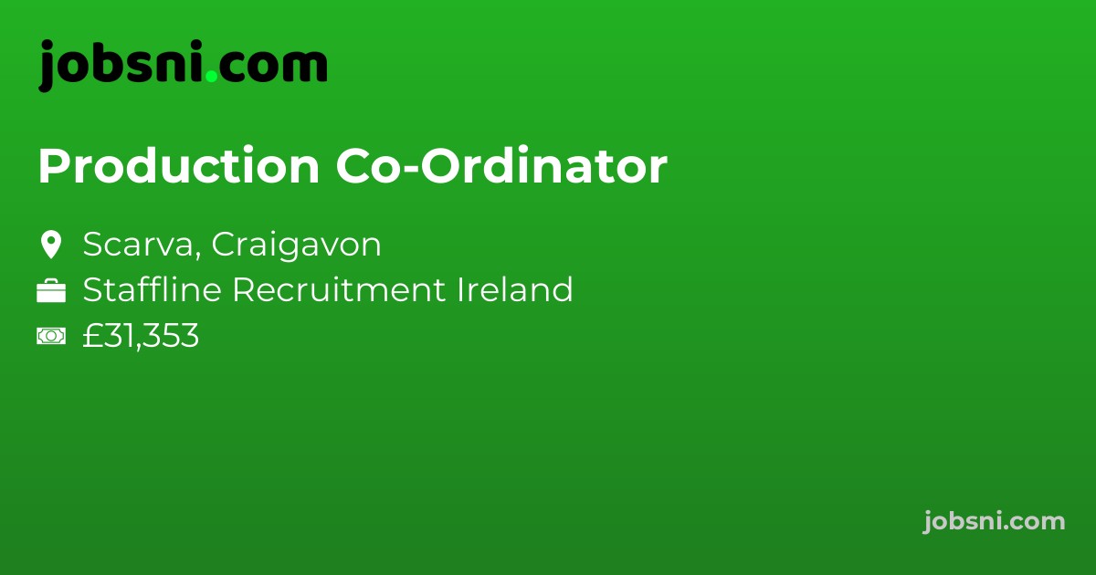 Production Co-Ordinator