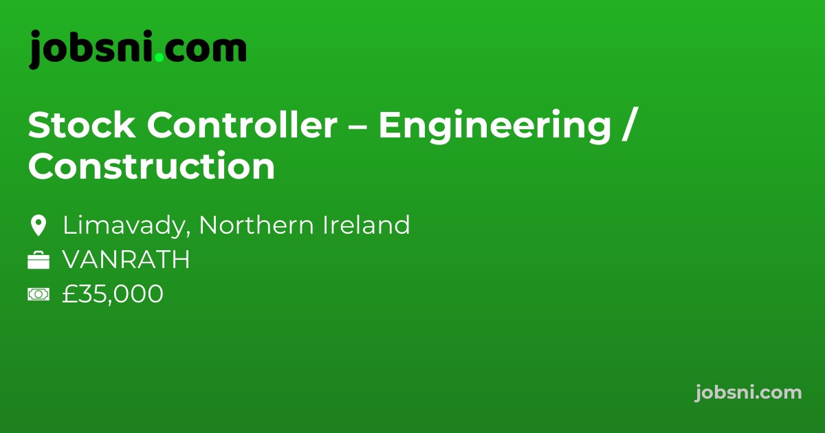 Stock Controller – Engineering / Construction