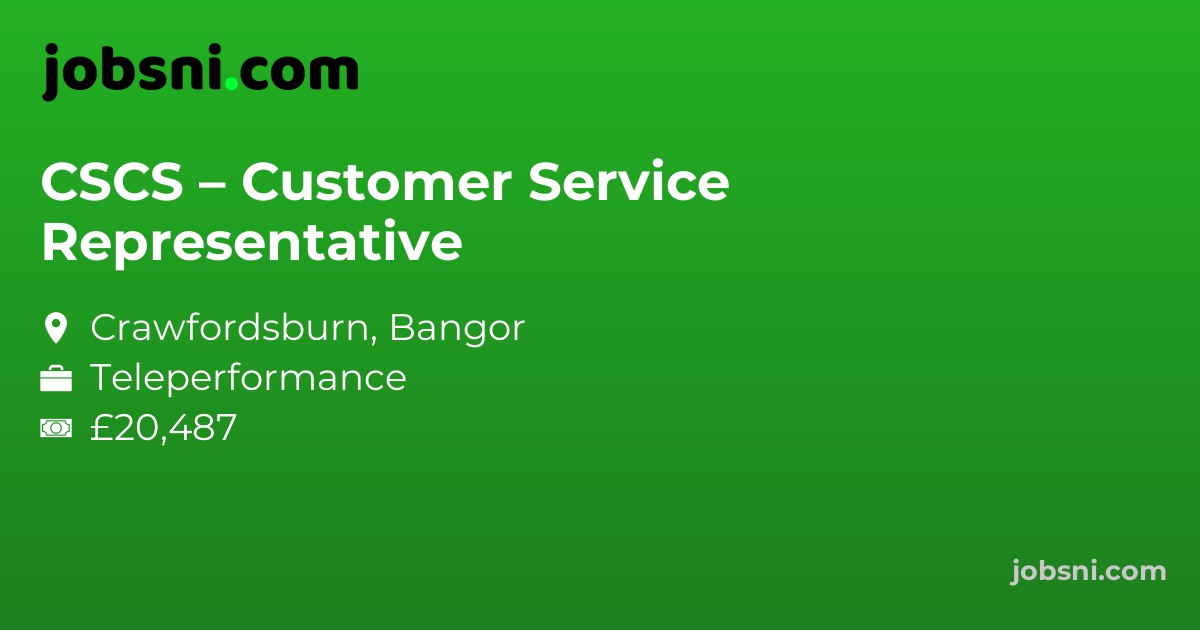 CSCS – Customer Service Representative