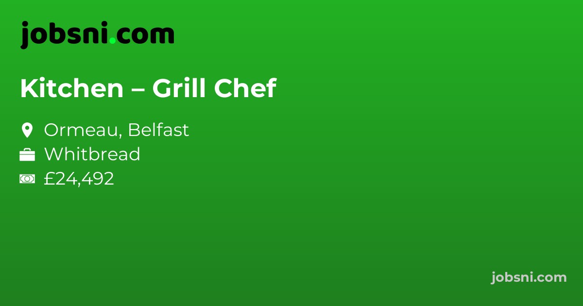 Kitchen – Grill Chef