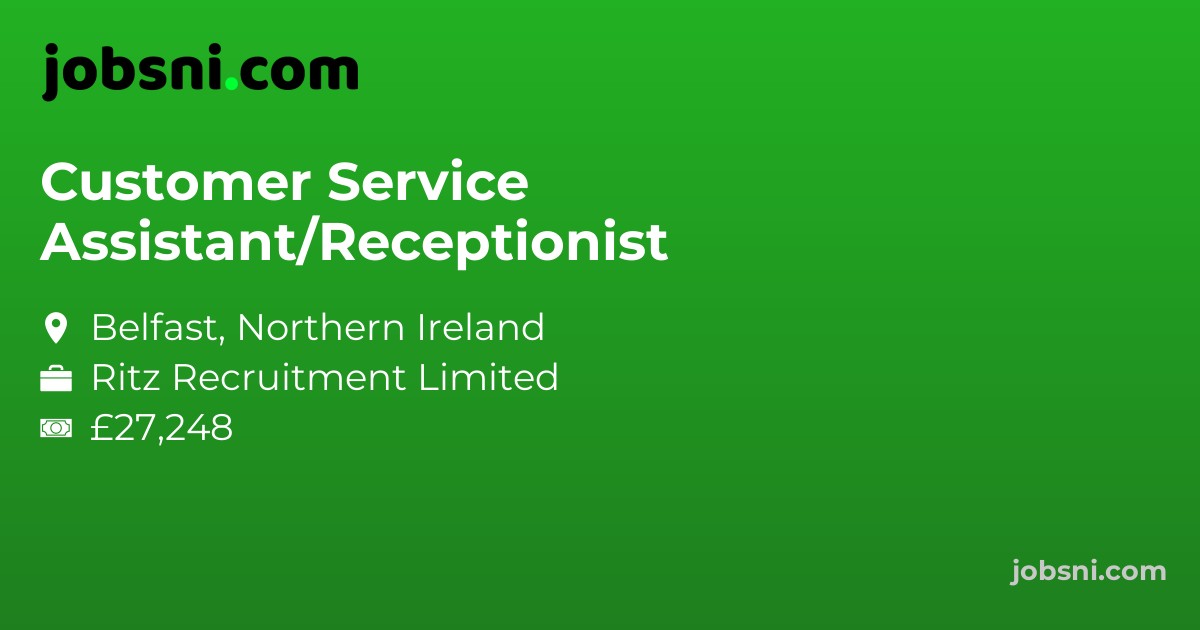 Customer Service Assistant/Receptionist