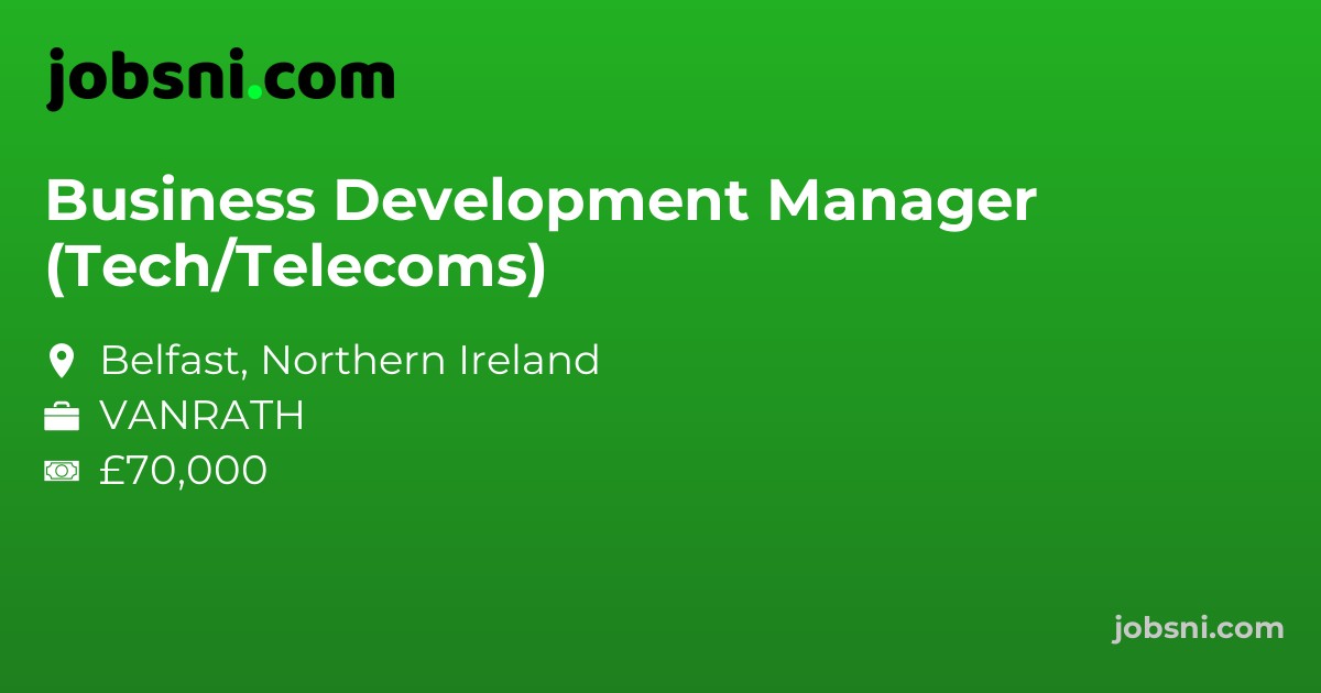 Business Development Manager (Tech/Telecoms)