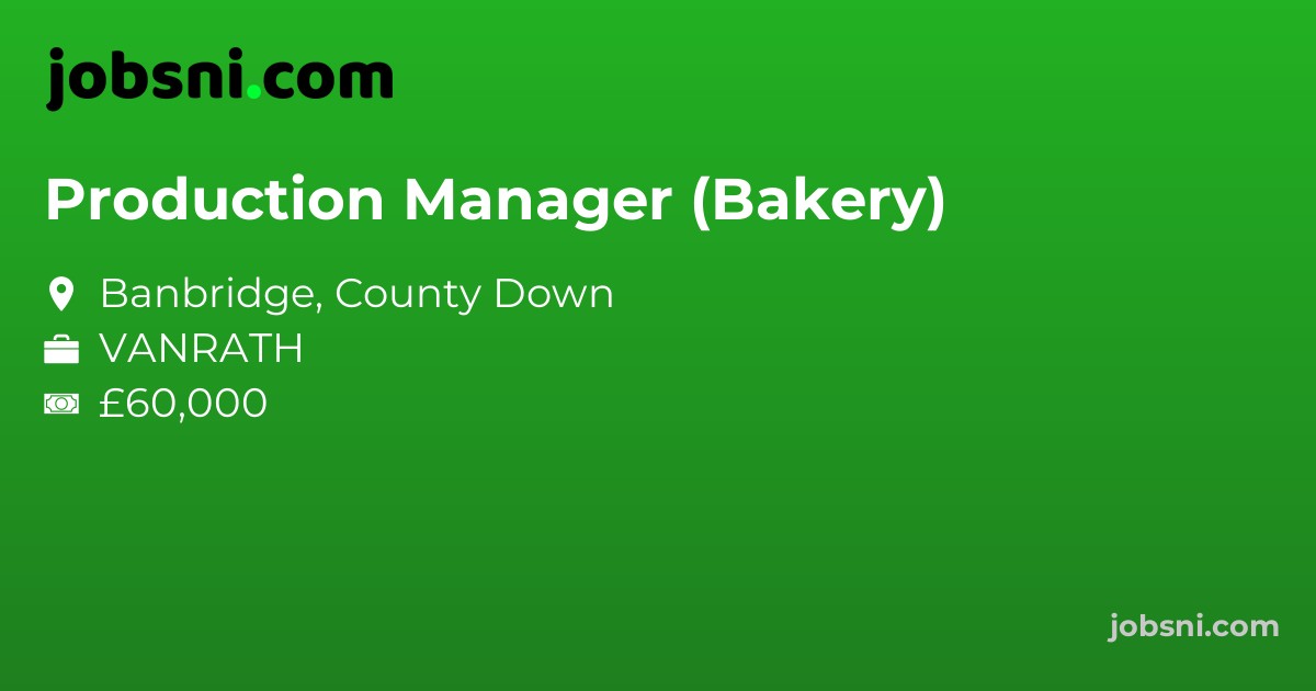 Production Manager (Bakery)