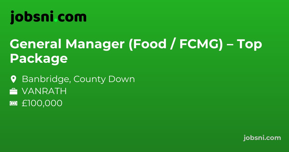 General Manager (Food / FCMG) – Top Package