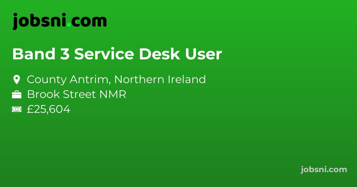Band 3 Service Desk User