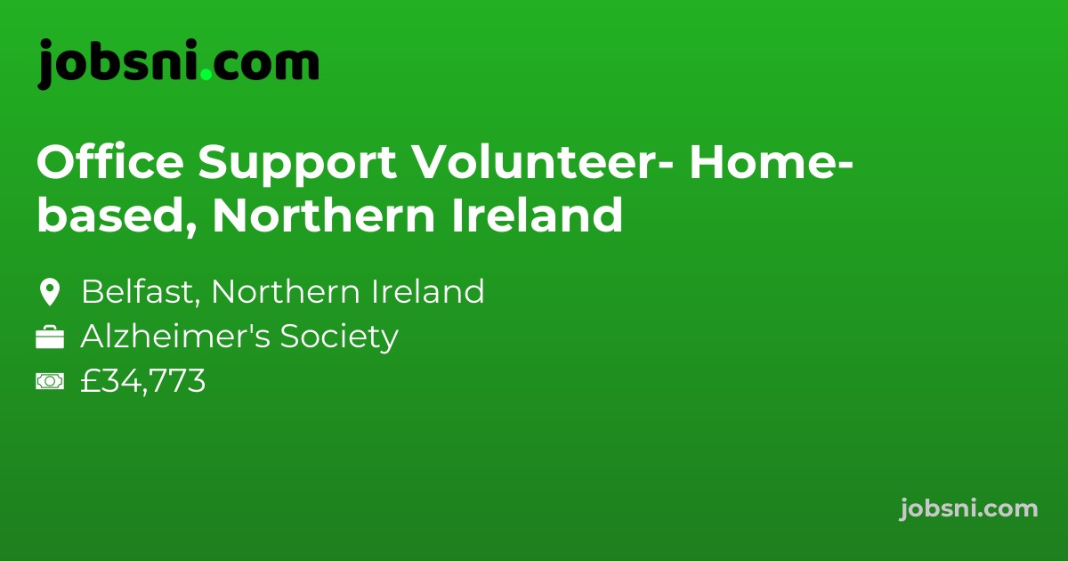 Office Support Volunteer- Home- based, Northern Ireland