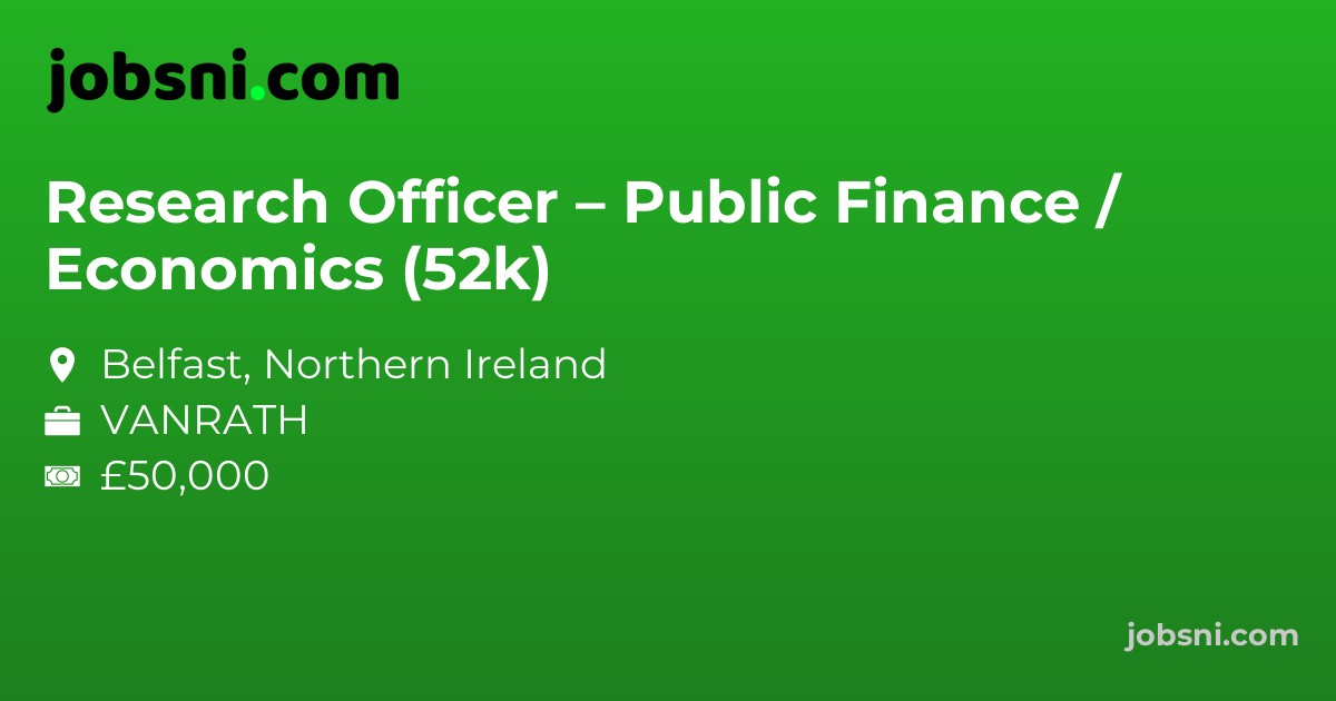Research Officer – Public Finance / Economics (52k)