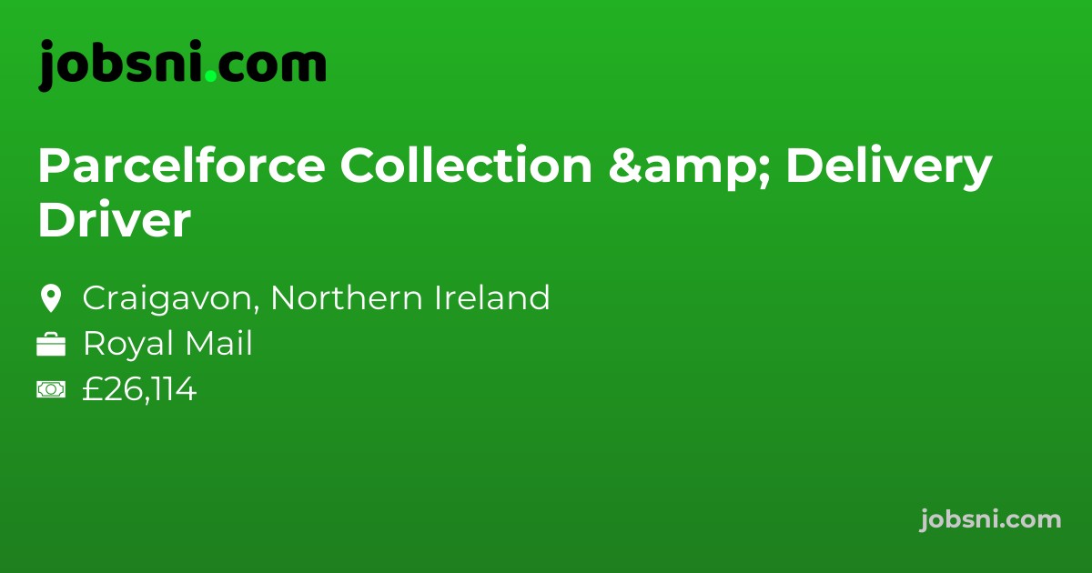 Parcelforce Collection & Delivery Driver