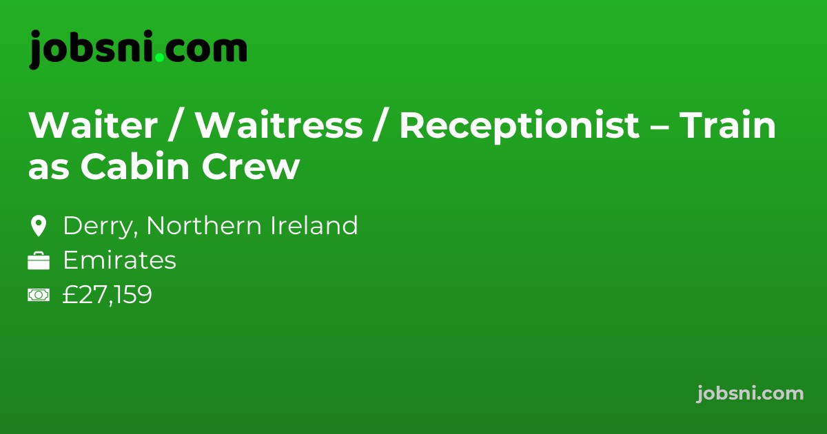 Waiter / Waitress / Receptionist – Train as Cabin Crew