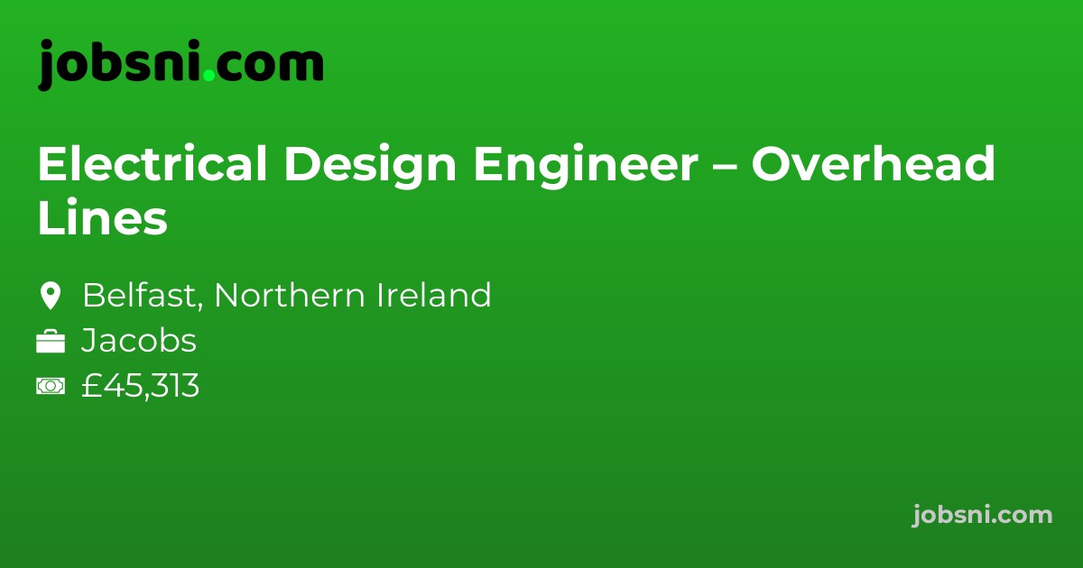 Electrical Design Engineer – Overhead Lines