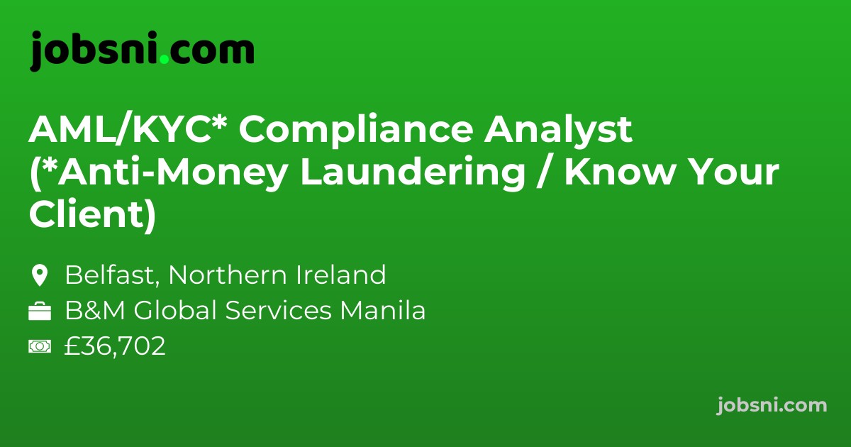 AML/KYC* Compliance Analyst (*Anti-Money Laundering / Know Your Client)
