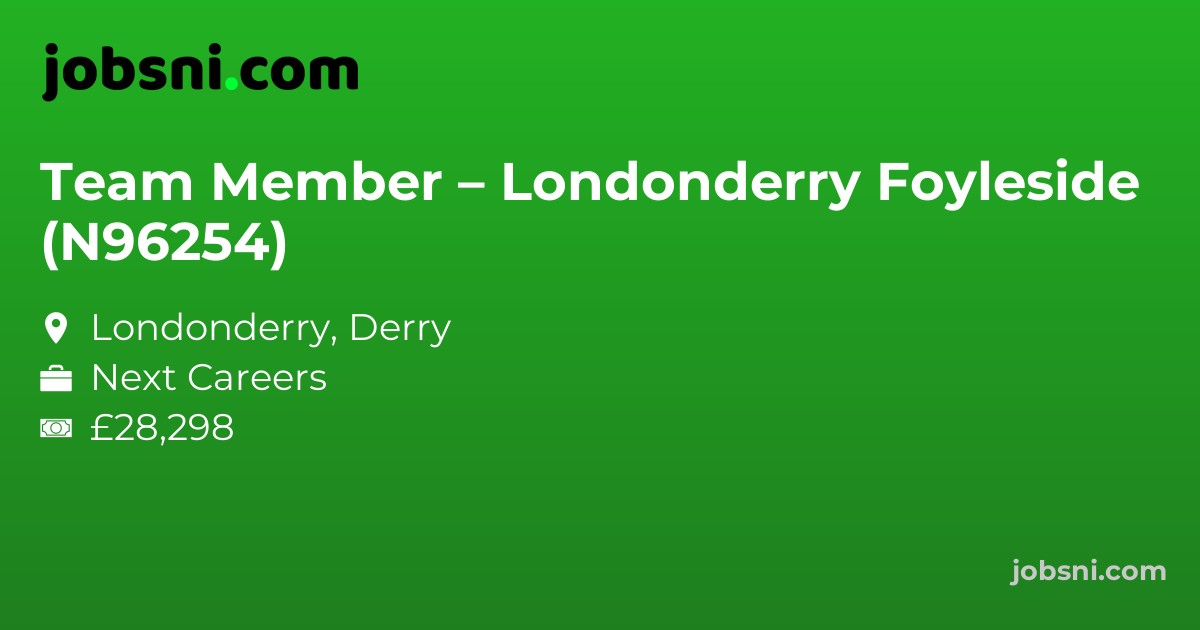 Team Member – Londonderry Foyleside (N96254)