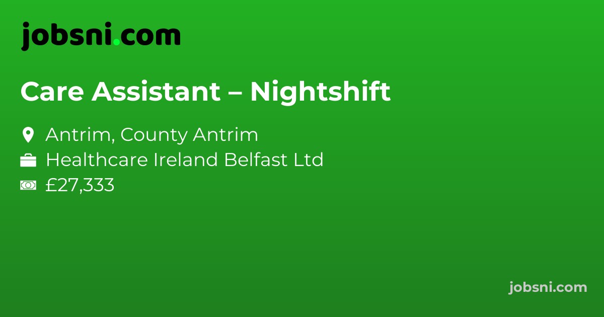 Care Assistant – Nightshift