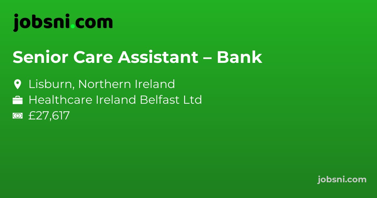 Senior Care Assistant – Bank