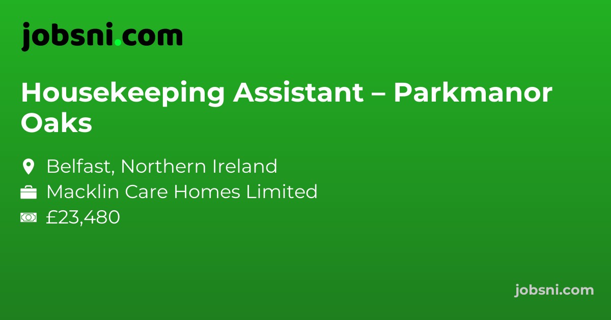 Housekeeping Assistant – Parkmanor Oaks