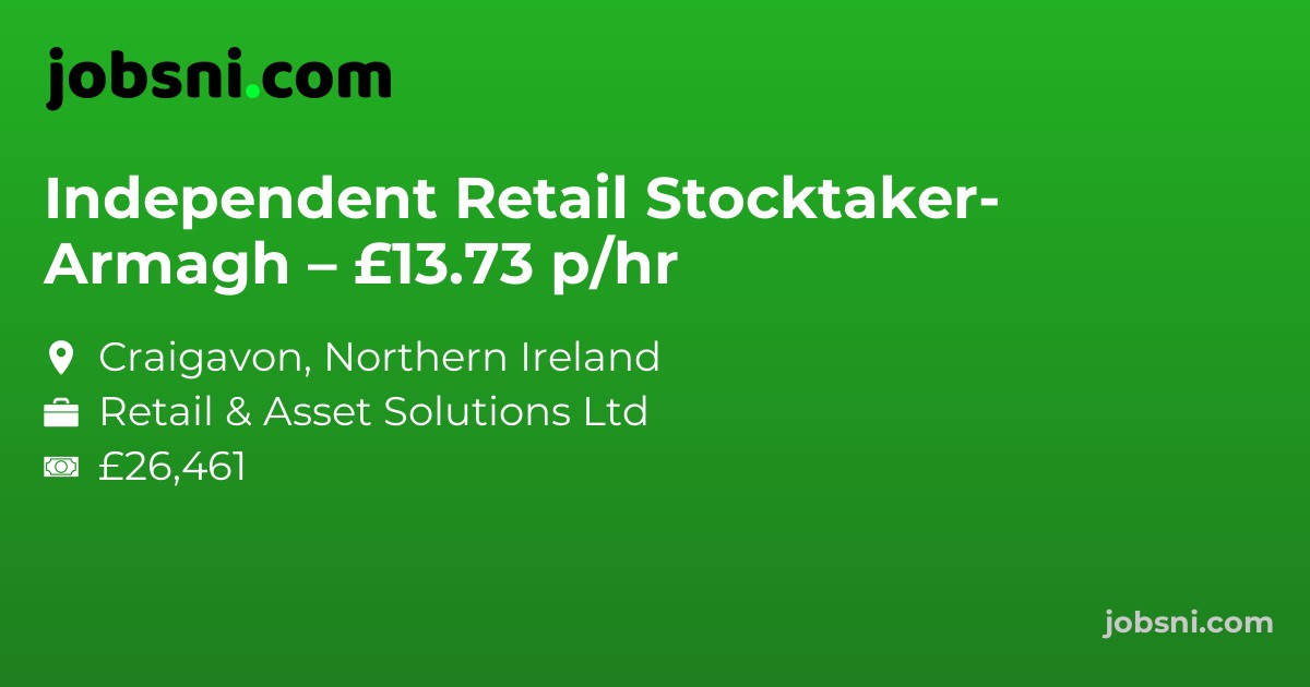 Independent Retail Stocktaker- Armagh – £13.73 p/hr