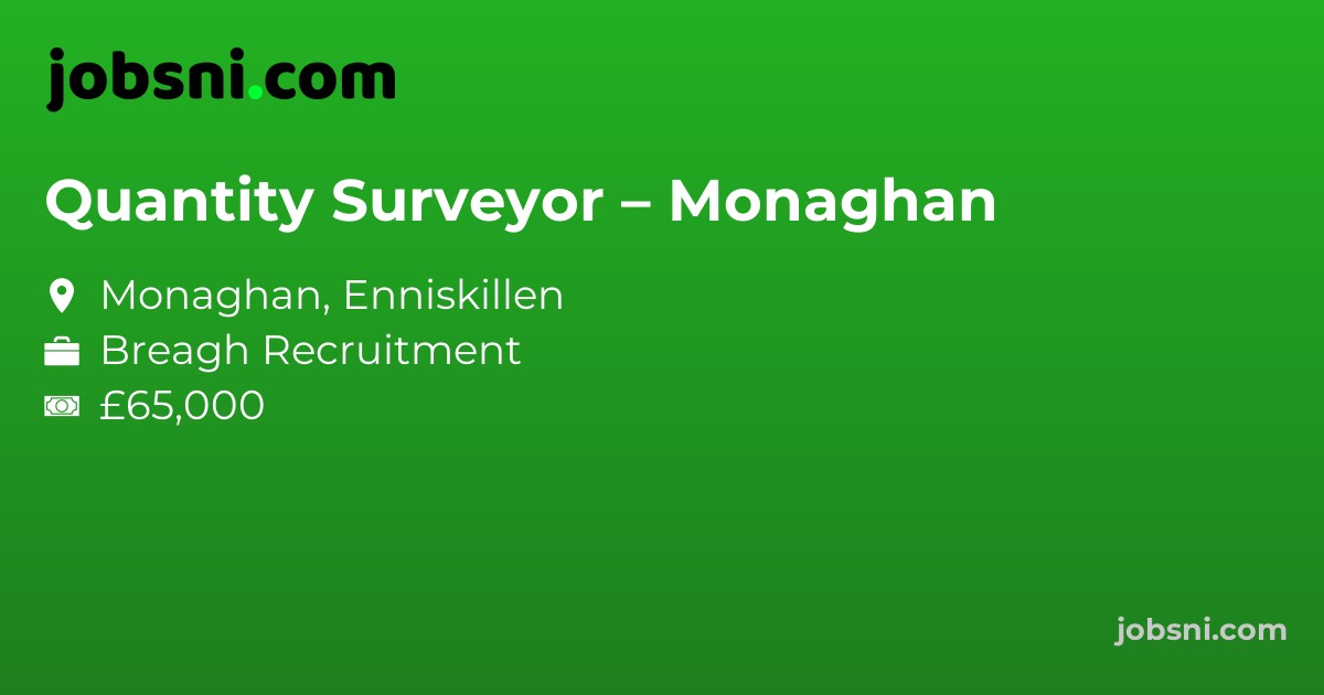 Quantity Surveyor – Monaghan