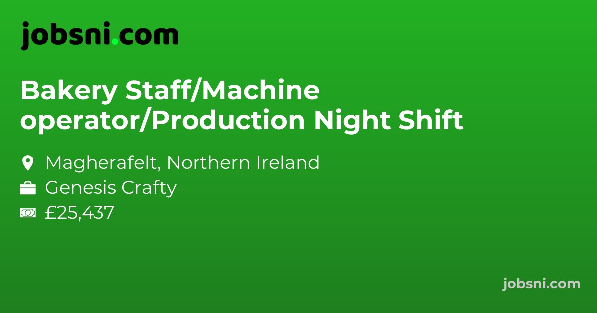 Bakery Staff/Machine operator/Production Night Shift