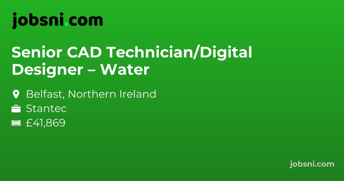 Senior CAD Technician/Digital Designer – Water